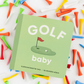 Golf Baby Board Book - Danielle Wilson