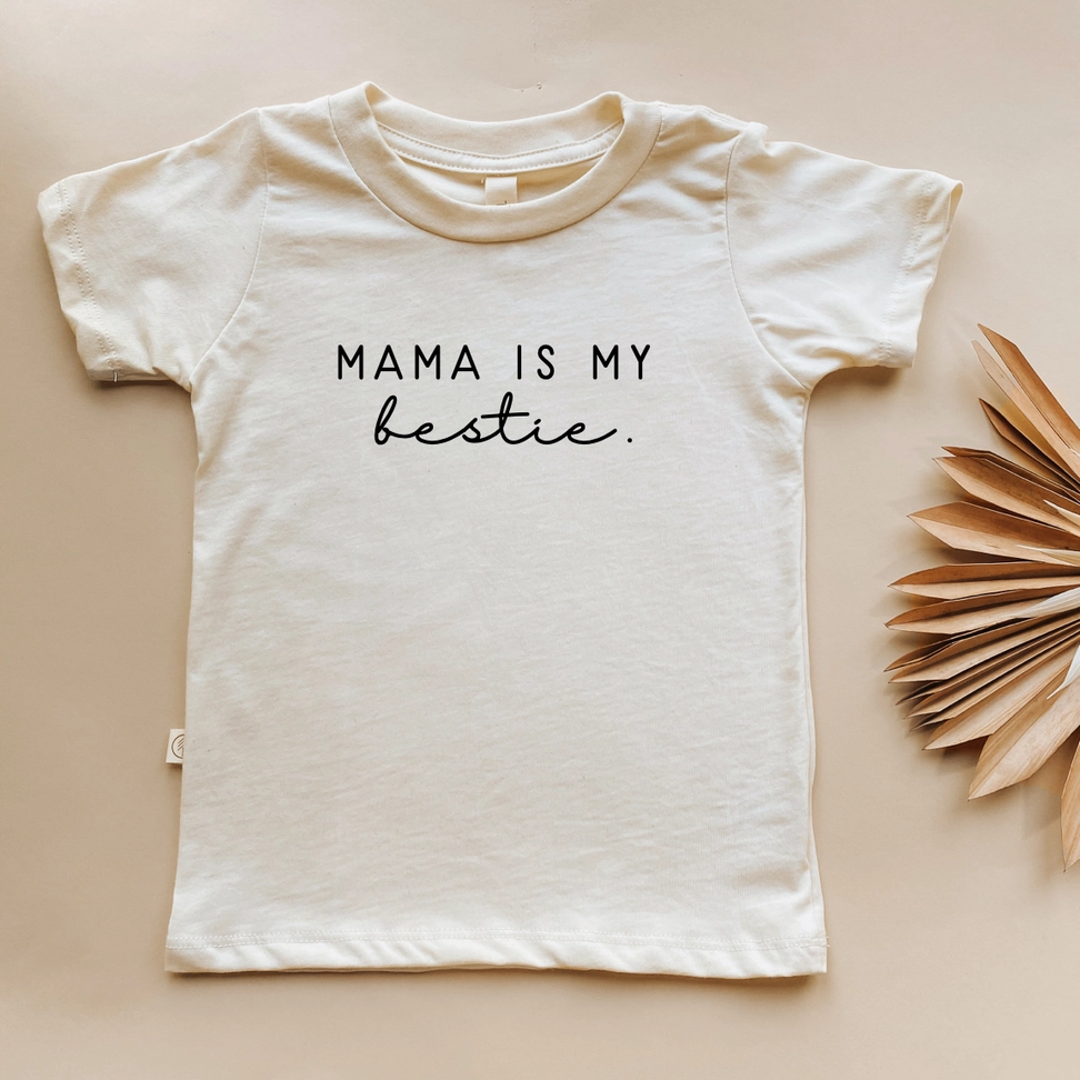 Mama Is My Bestie Tee - Tenth & Pine