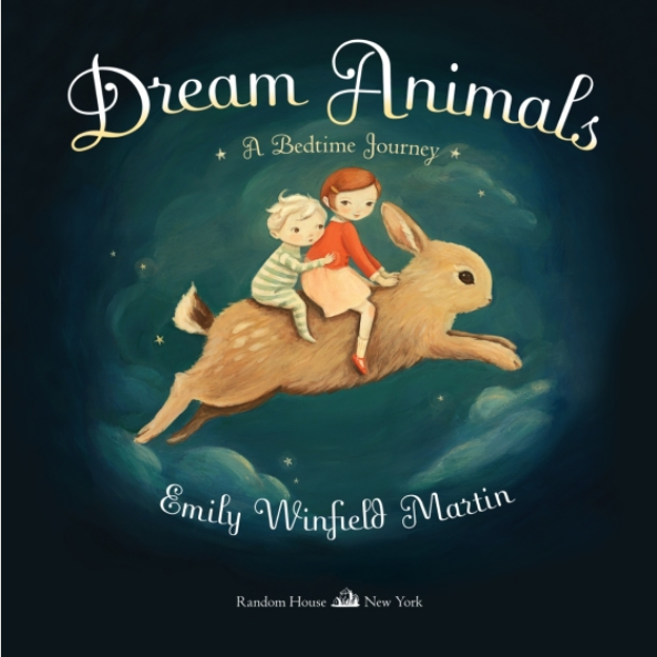 Dream Animals Board Book - Emily Winfield Martin