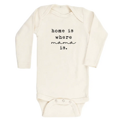 Home Is Where Mama Is Long Sleeve Bodysuit - Tenth & Pine