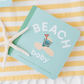 Beach Baby Book - Danielle Wilson