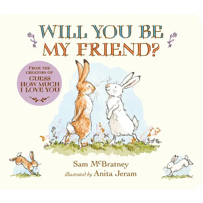 Will You Be My Friend? Board Book - Sam McBratney
