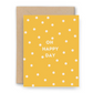 Oh Happy Day! Card - Little Tomato
