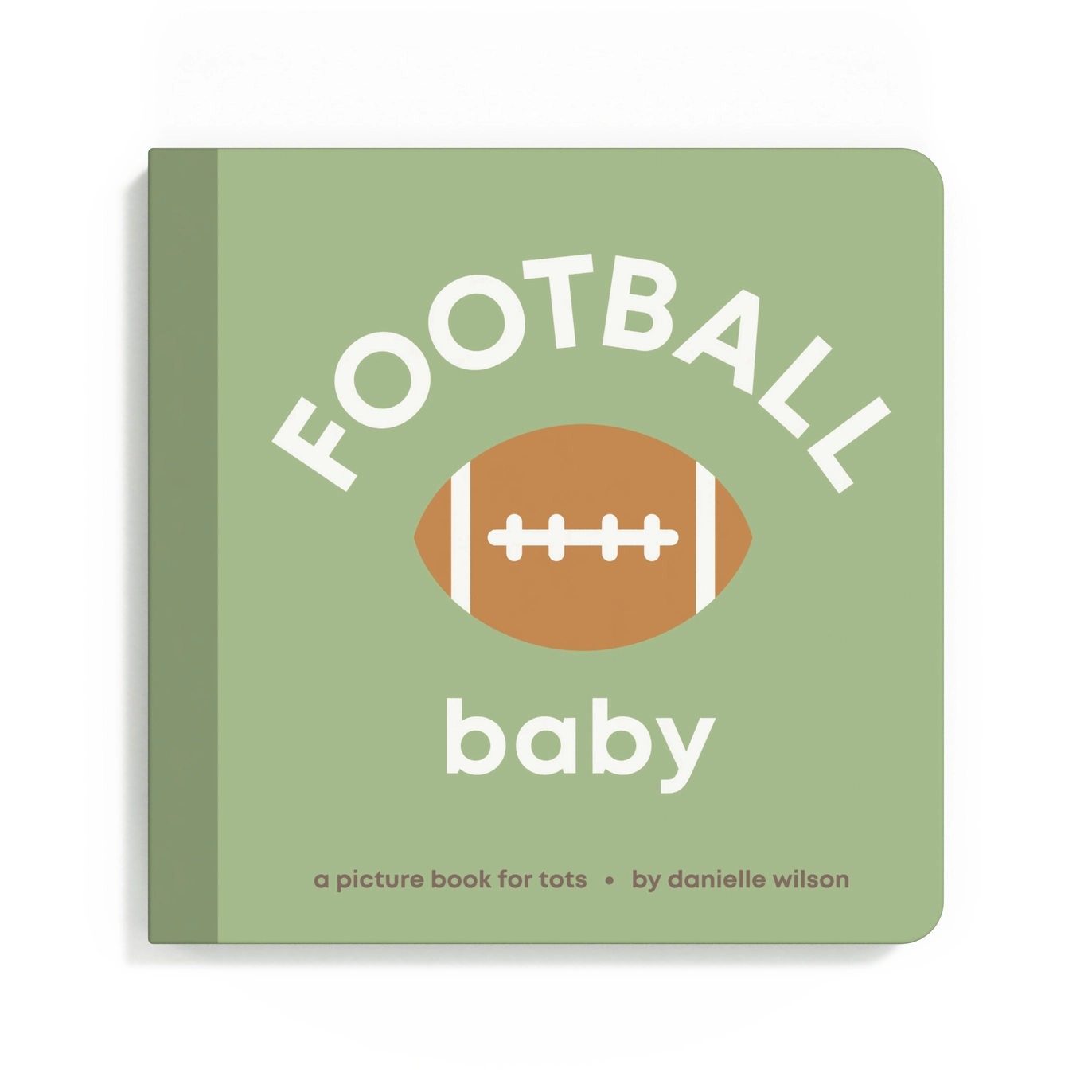 Football Baby Book - Danielle Wilson