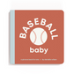 Baseball Baby Book - Danielle Wilson
