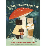 The Littlest Family's Big Day Board Book - Emily Winfield Martin
