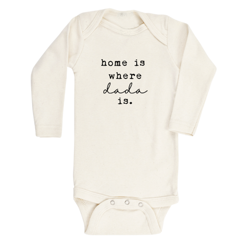 Home is Where Dada Is Long Sleeve Bodysuit - Tenth & Pine