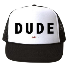 DUDE Trucker Hat - Bubu