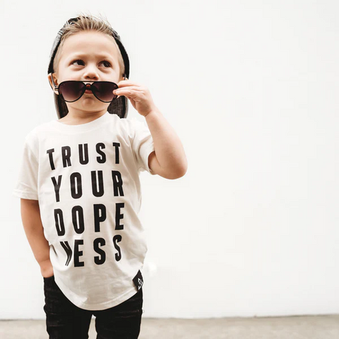 Trust Your Dopeness Tee - Trilogy